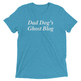 Dad Dog's Ghost Blog T-Shirt